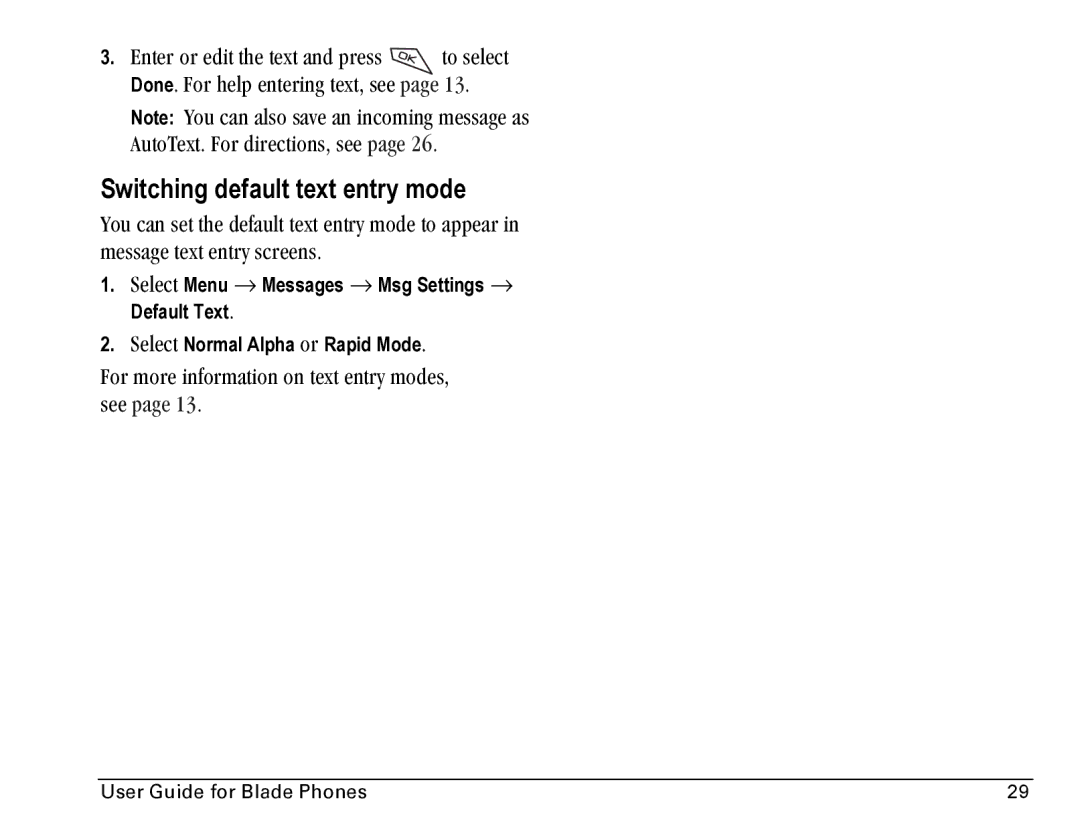 Kyocera Blade manual Switching default text entry mode, Cçê=ãçêÉ=áåÑçêã~íáçå=çå=íÉñí=Éåíêó=ãçÇÉëI= ëÉÉ é~ÖÉ NPK 