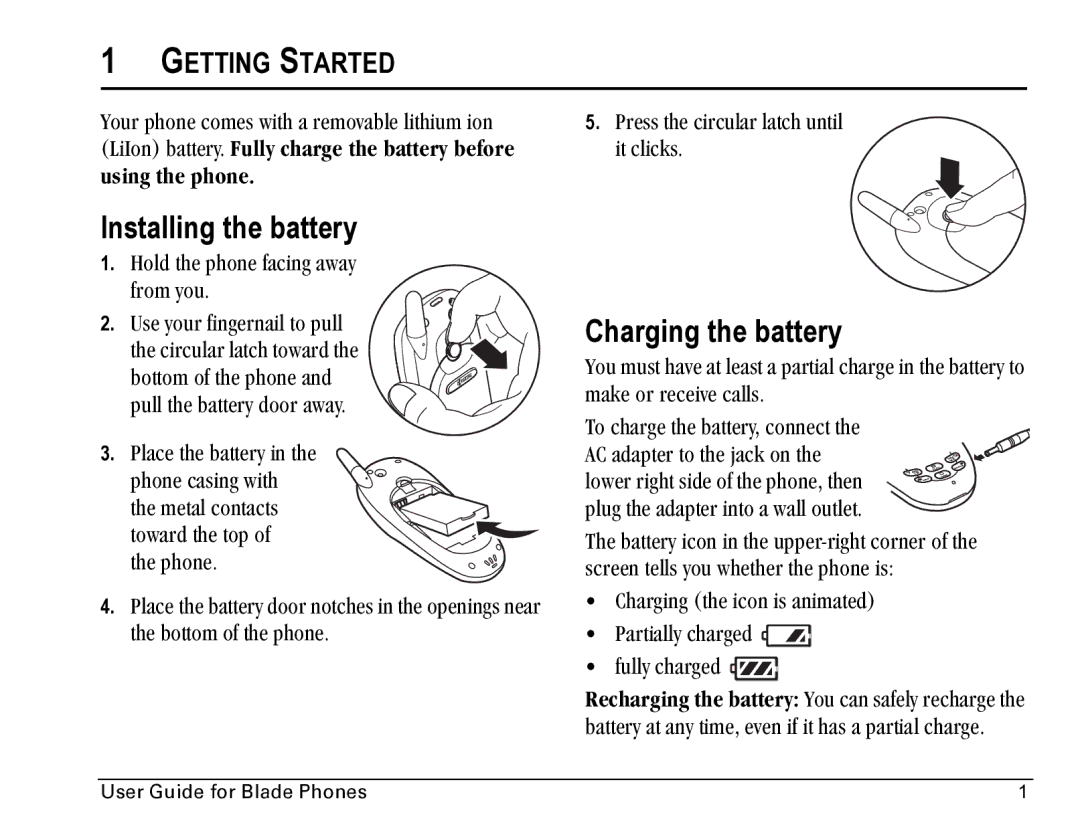 Kyocera Blade manual Installing the battery, Charging the battery, Getting Started, EçäÇ=íÜÉ=éÜçåÉ=Ñ~ÅáåÖ=~ï~ó= Ñêçã=óçìK 