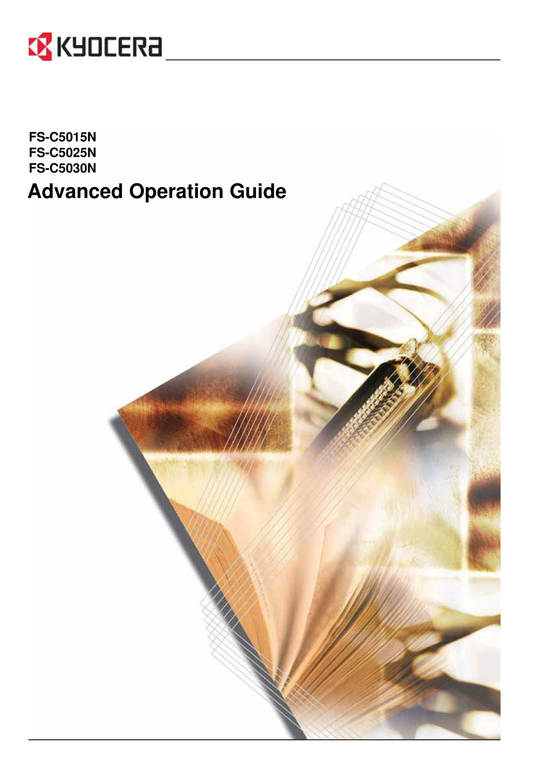 Kyocera C5025N manual Advanced Operation Guide 