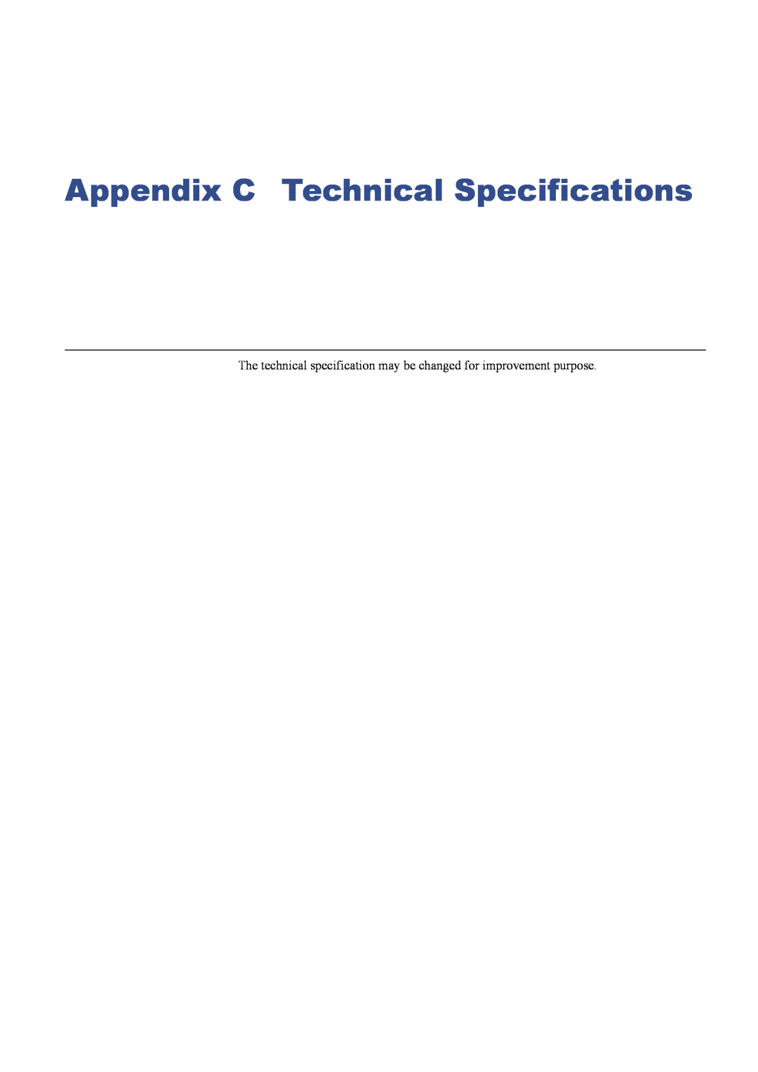 Kyocera C8026N Appendix C Technical Specifications, The technical specification may be changed for improvement purpose 