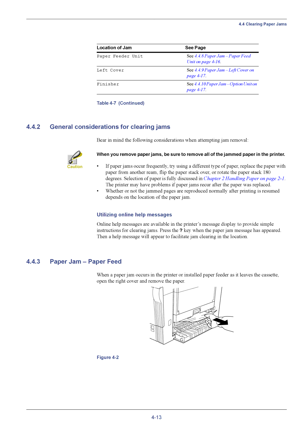 Kyocera C8026N manual General considerations for clearing jams, Paper Jam Paper Feed, Utilizing online help messages 