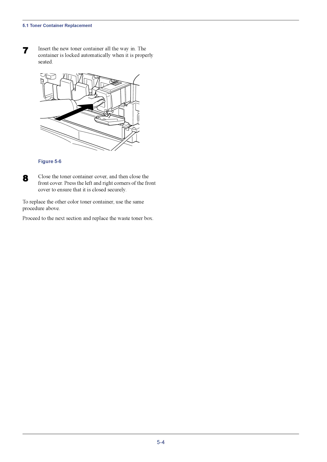 Kyocera C8026N manual Close the toner container cover, and then close 