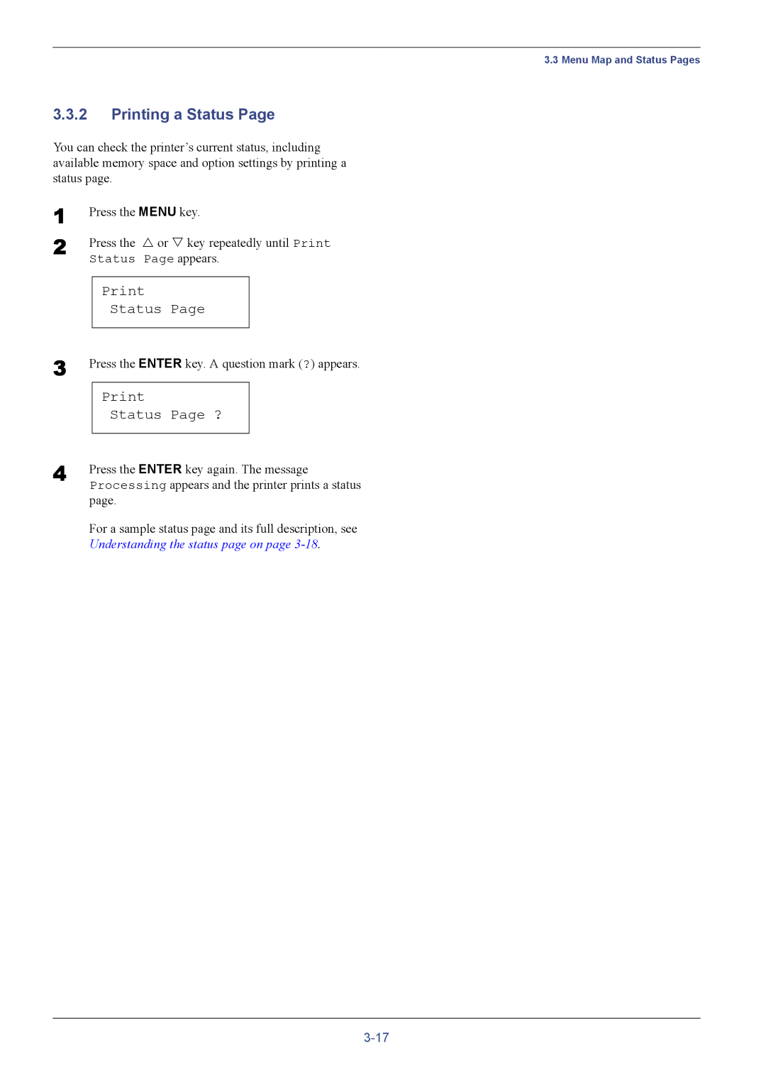 Kyocera C8026N manual Printing a Status, Print Status Page ? 