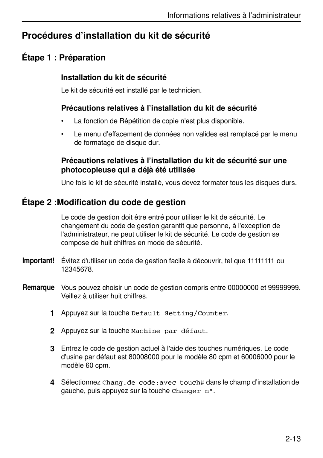 Kyocera Data Security Kit (B) For Copier manual Procédures d’installation du kit de sécurité, Étape 1 Préparation 