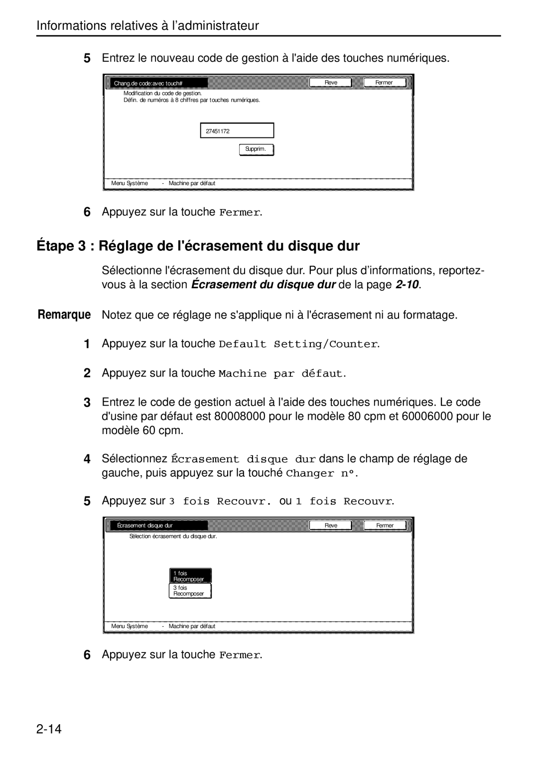 Kyocera Data Security Kit (B) For Copier manual Étape 3 Réglage de lécrasement du disque dur, Chang.de codeavec touch# 