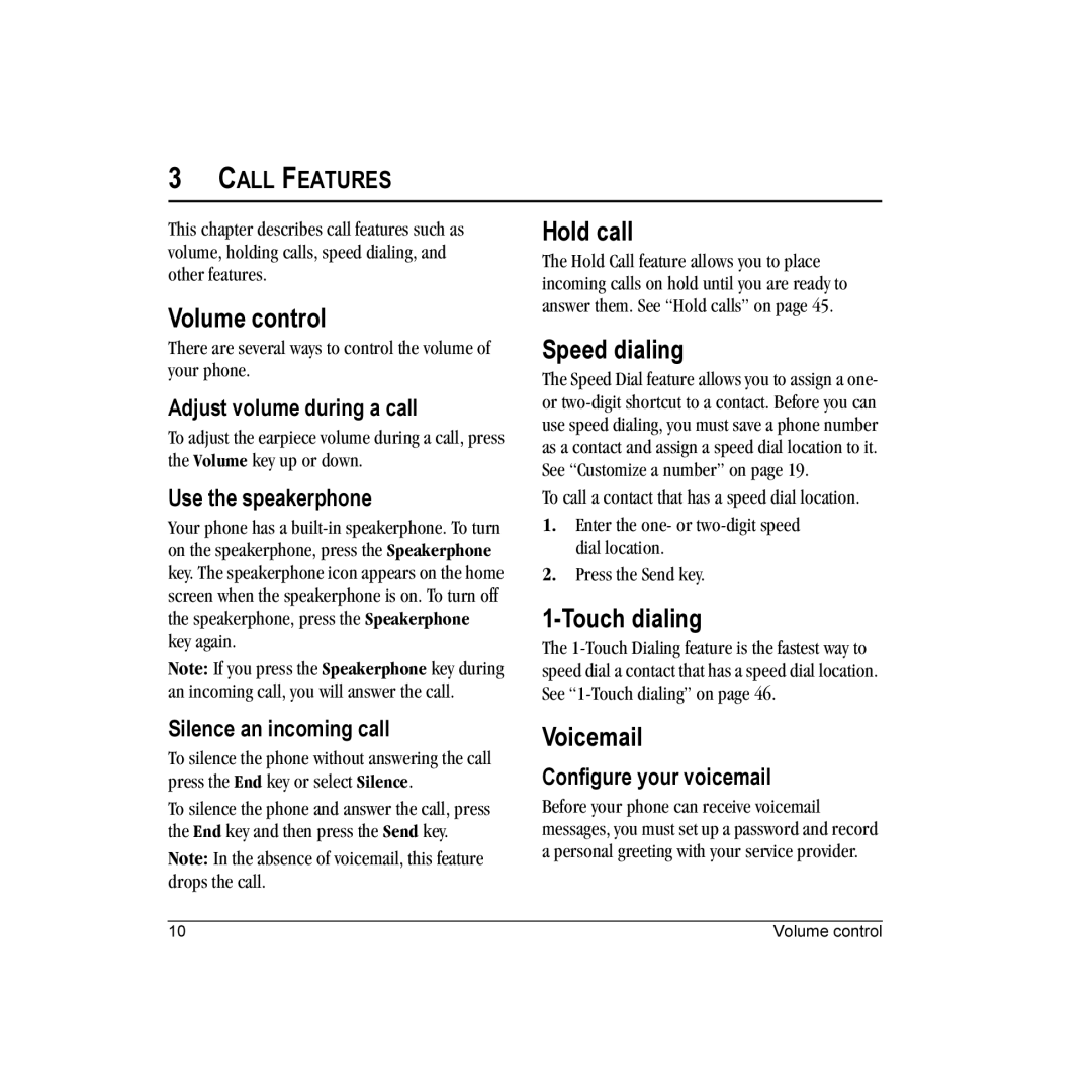Kyocera E1000 manual Volume control, Hold call, Speed dialing, Touch dialing, Voicemail 