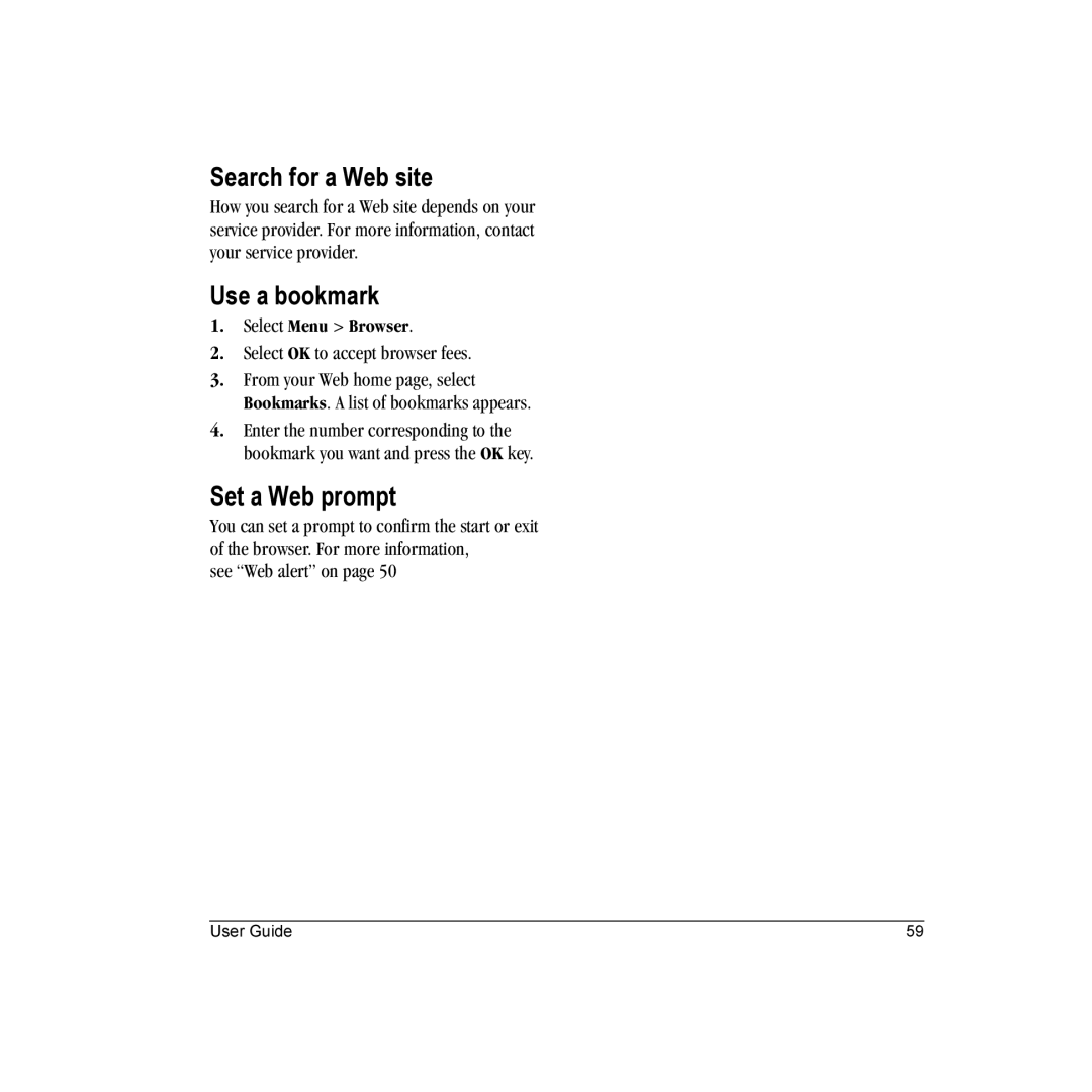 Kyocera E1000 Search for a Web site, Use a bookmark, Set a Web prompt, Select OK to accept browser fees, See Web alert on 