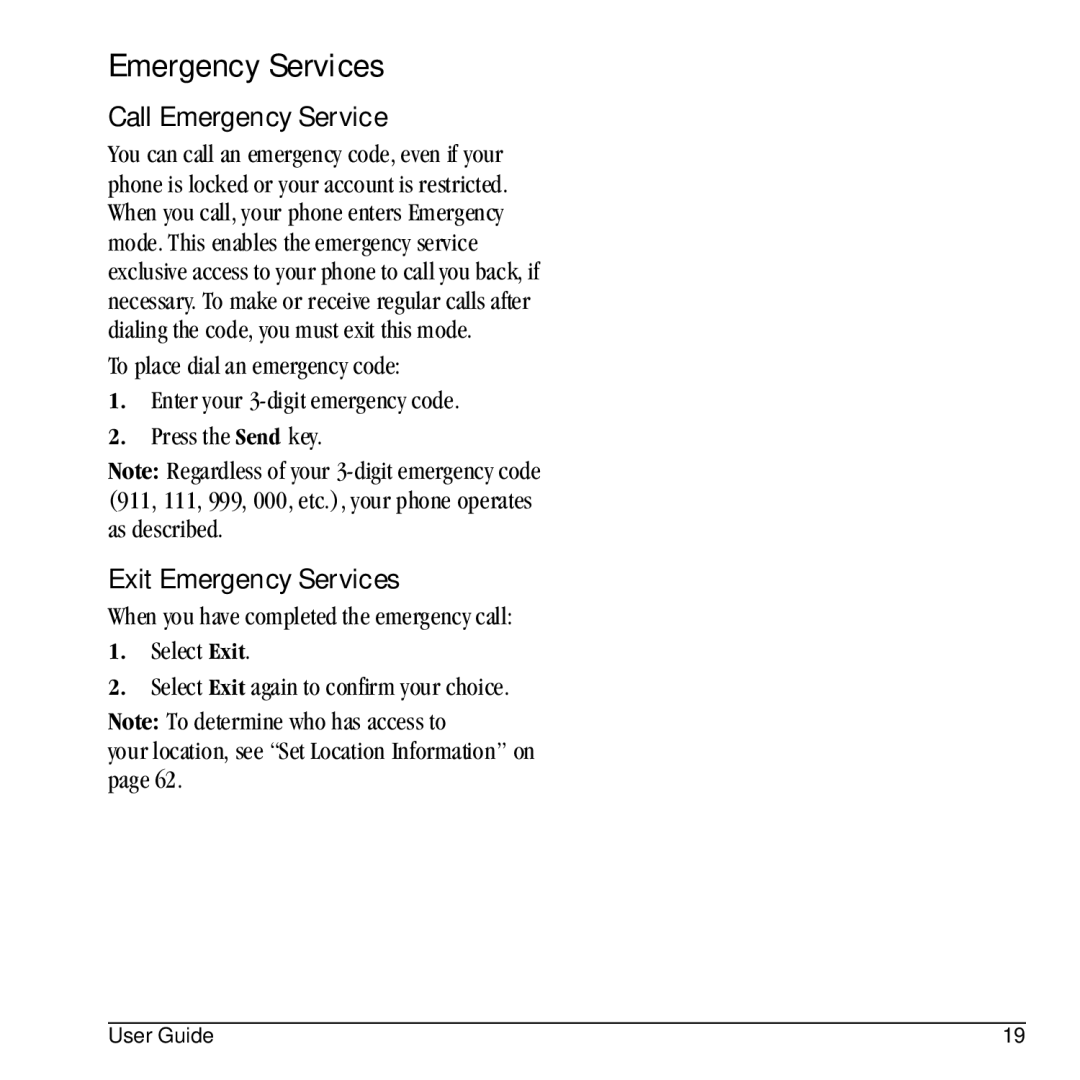 Kyocera E1100 Call Emergency Service, Exit Emergency Services, When you have completed the emergency call Select Exit 