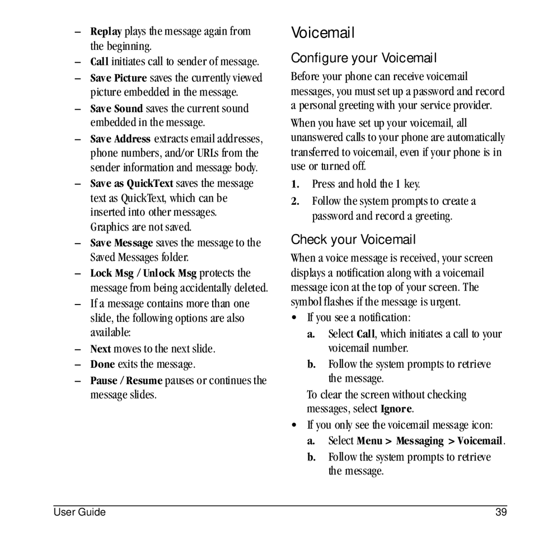 Kyocera E1100 Configure your Voicemail, Check your Voicemail, Pause / Resume pauses or continues the message slides 