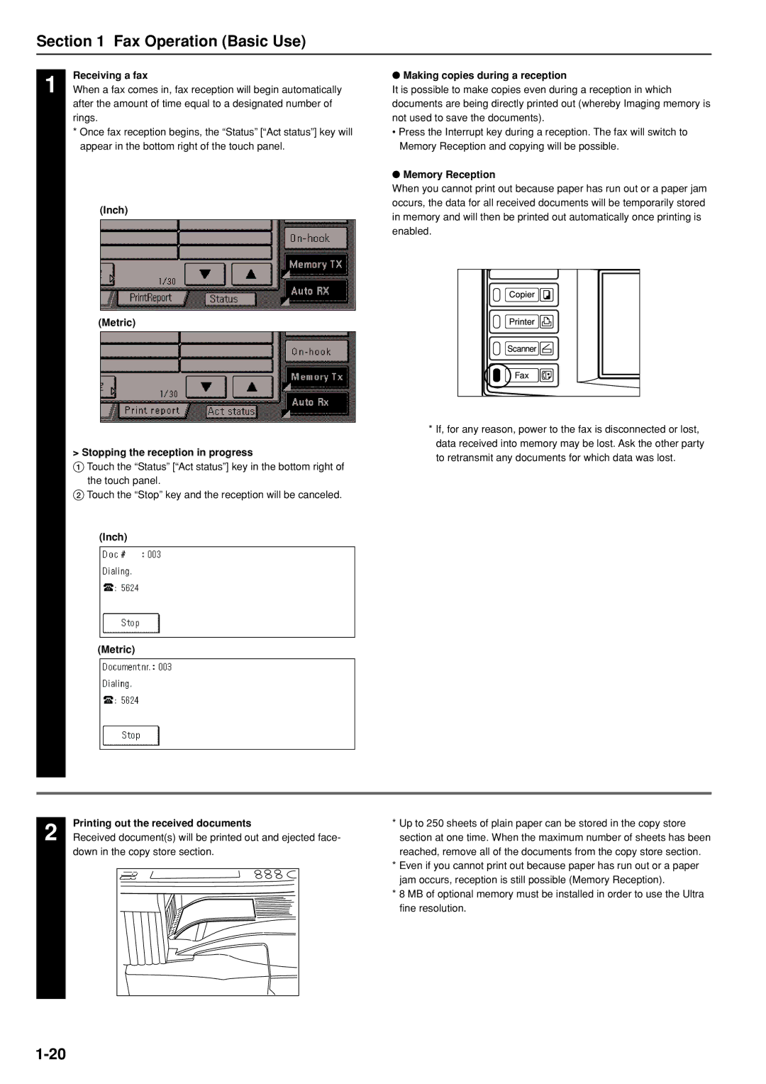 Kyocera FAX SYSTEM manual Receiving a fax, Inch Metric Stopping the reception in progress, Memory Reception 