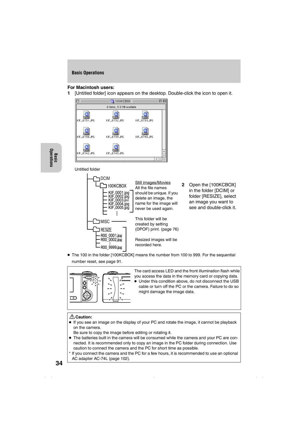 Kyocera L4, Finecam L3 Basic Operations For Macintosh users, Under this condition above, do not disconnect the USB 