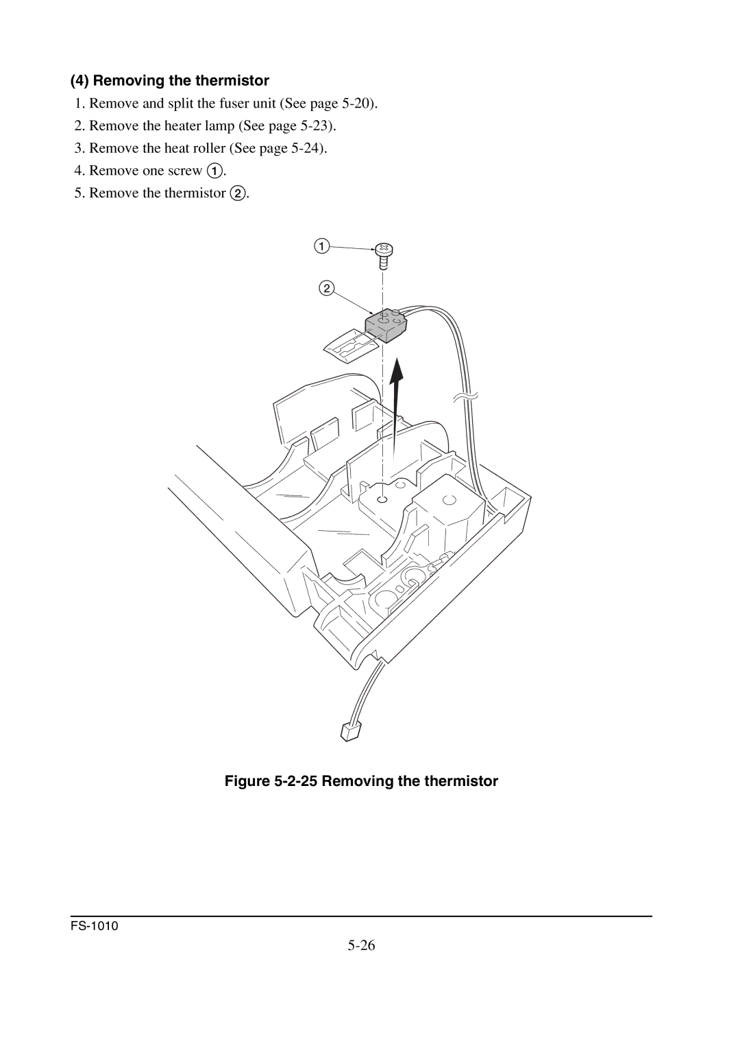 Kyocera FS-1010 service manual Removing the thermistor 