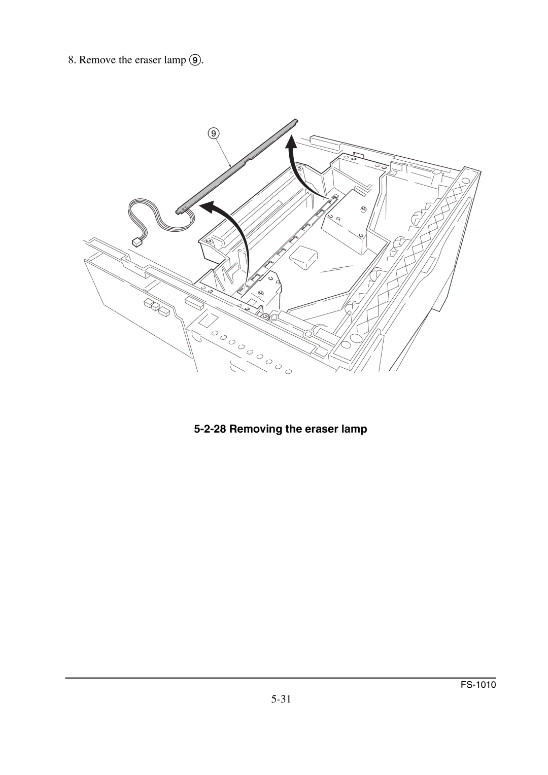 Kyocera FS-1010 service manual Removing the eraser lamp 