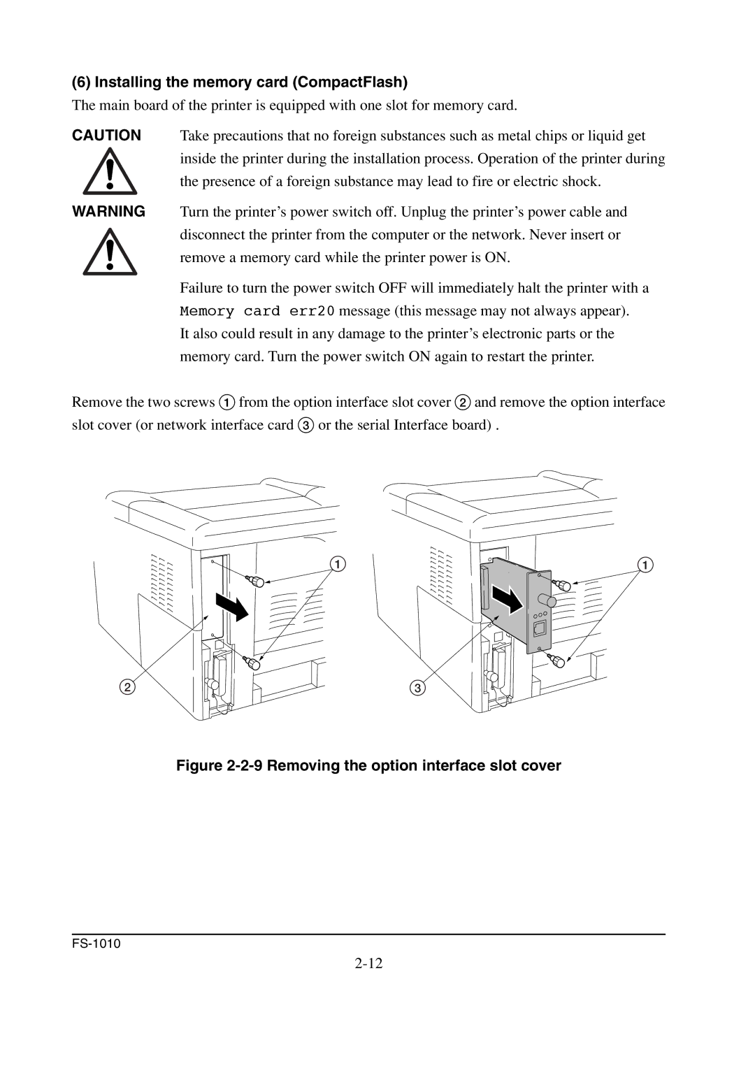 Kyocera FS-1010 service manual Installing the memory card CompactFlash, Removing the option interface slot cover 