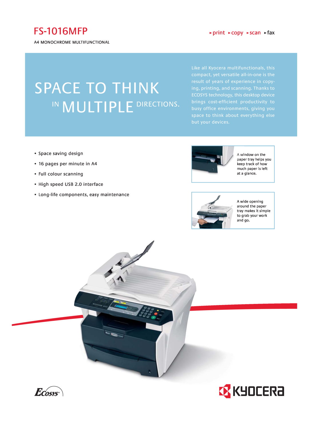 Kyocera FS-1016MFP manual Space To Think, In Multiple Directions, print copy scan fax 