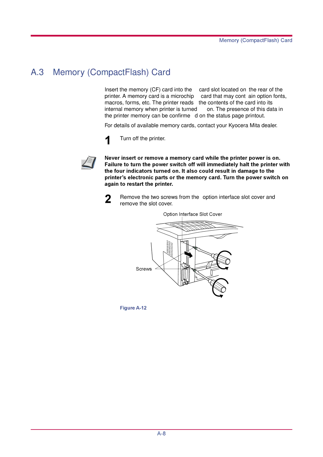 Kyocera FS-1020D manual Memory CompactFlash Card, Again to restart the printer 