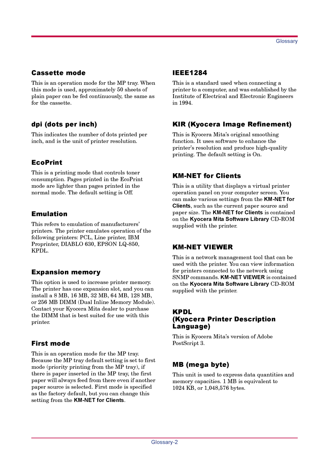 Kyocera FS-1020D manual Cassette mode, IEEE1284, Dpi dots per inch, EcoPrint Emulation, Expansion memory, First mode 