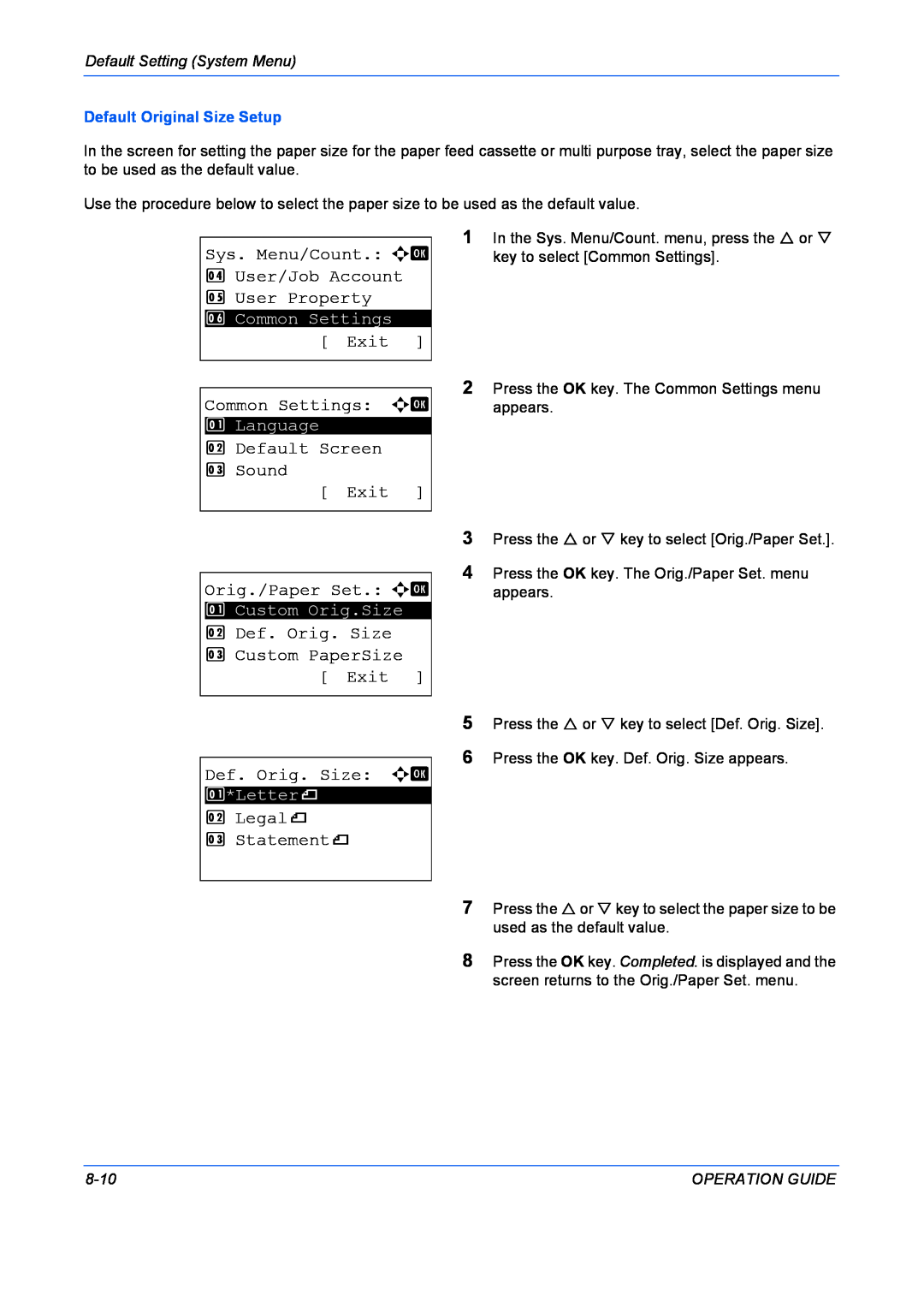 Kyocera FS-1028MFP Sys. Menu/Count. a b 4 User/Job Account 5 User Property, Exit, Common Settings a b, Legalq 3 Statementq 