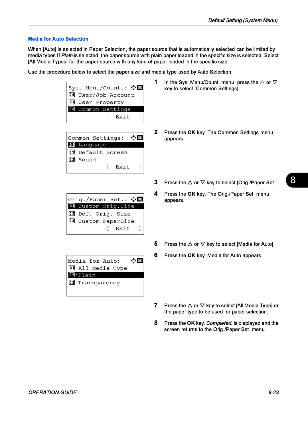 Kyocera FS-1128MFP Sys. Menu/Count. a b 4 User/Job Account 5 User Property, Exit, Common Settings a b, All Media Type 