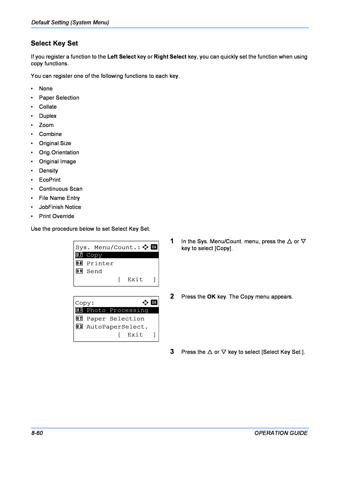 Kyocera FS-1028MFP Select Key Set, Sys. Menu/Count.a b, Printer, Send, Copy, Paper Selection 3 AutoPaperSelect Exit 