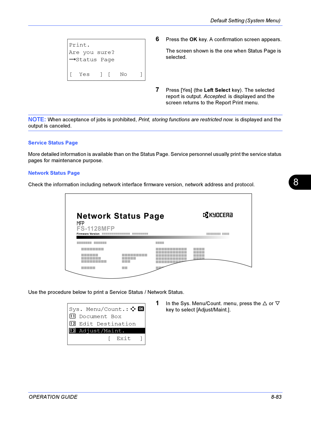 Kyocera FS-1128MFP Print Are you sure? z Status Page, Yes No, Sys. Menu/Count.a b Document Box Edit Destination, Exit 