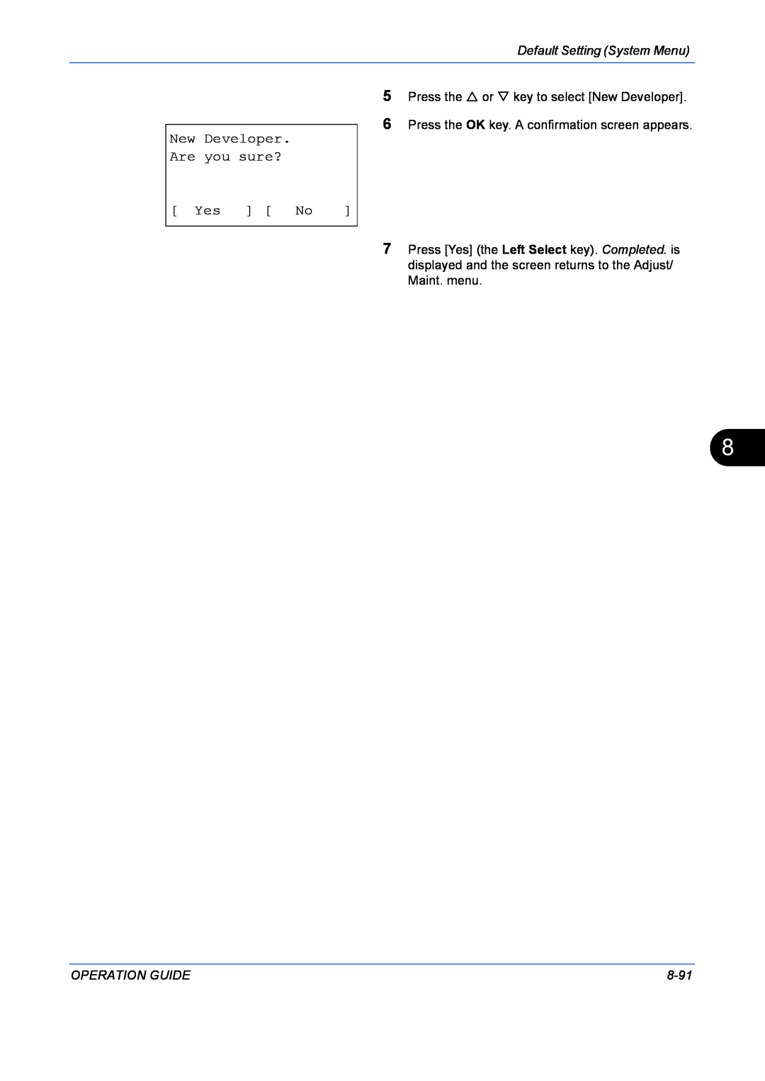 Kyocera FS-1128MFP, FS-1028MFP New Developer. Are you sure?, Yes No, Default Setting System Menu, Operation Guide, 8-91 