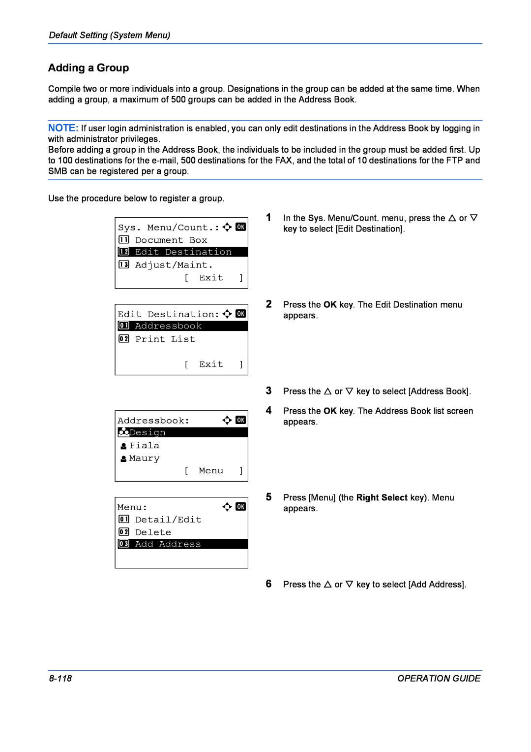 Kyocera FS-1028MFP manual Adding a Group, Sys. Menu/Count.a b Document Box, = Adjust/Maint Exit Edit Destinationa b, 8-118 