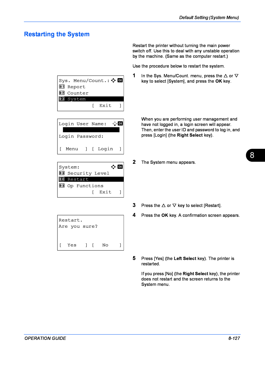 Kyocera FS-1128MFP manual Restarting the System, Sys. Menu/Count.a b 1 Report 2 Counter, Exit, Login User Name L b, 8-127 