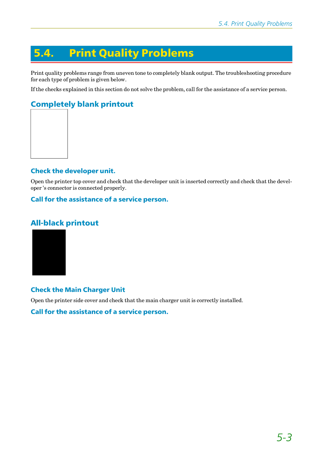 Kyocera FS-1200 manual Print Quality Problems, Completely blank printout, All-black printout, Check the developer unit 