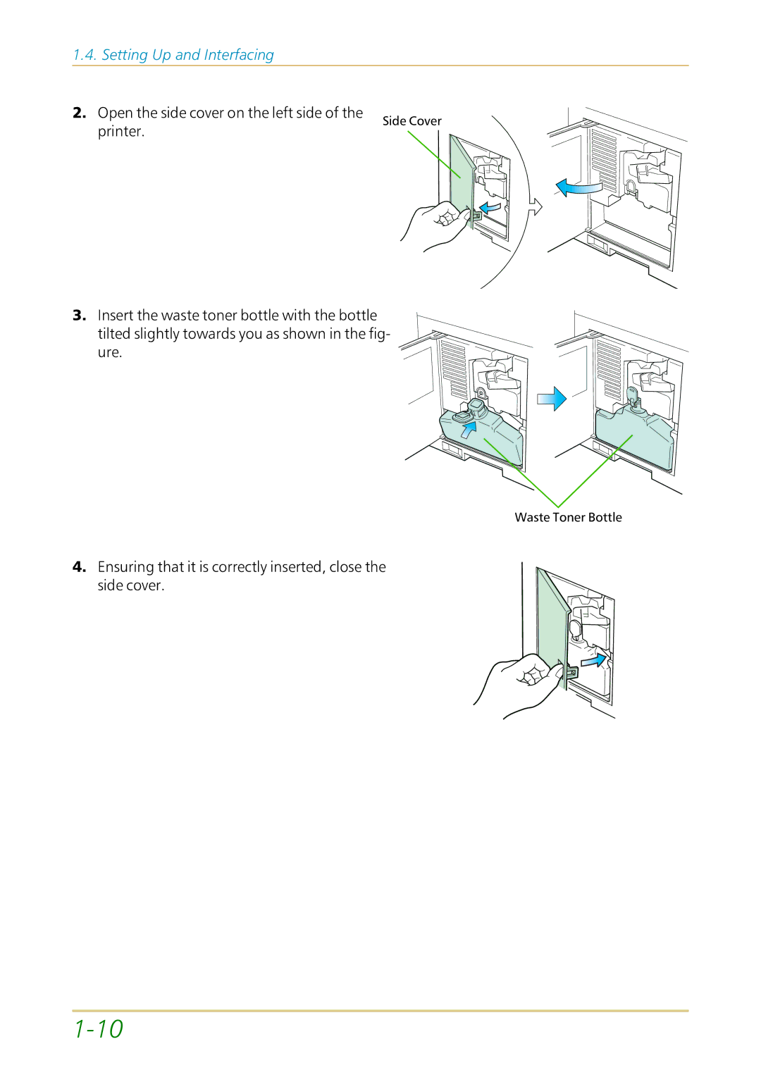 Kyocera FS-1700 user manual Open the side cover on the left side Printer 