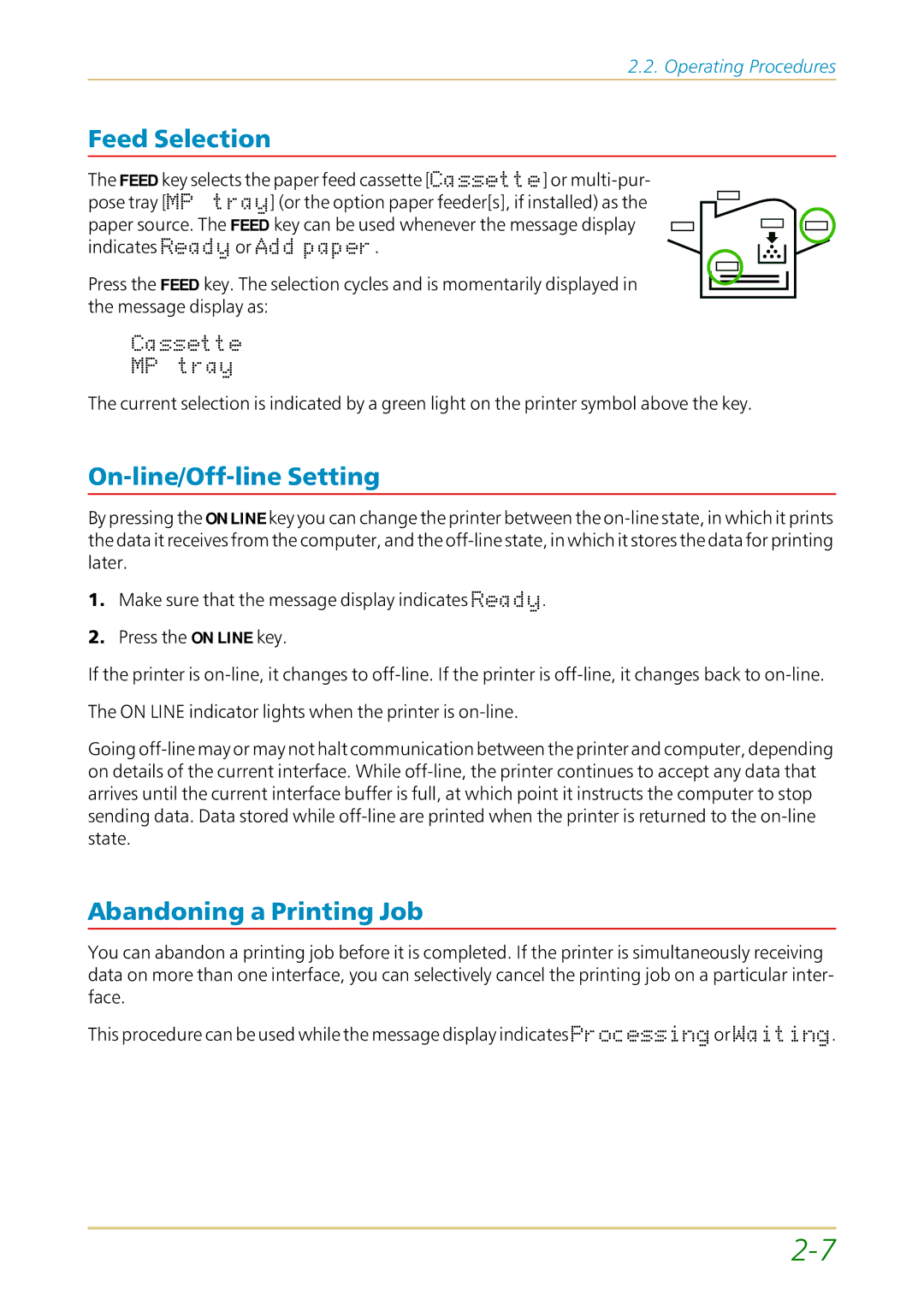 Kyocera FS-1700 user manual Feed Selection, On-line/Off-line Setting, Abandoning a Printing Job 