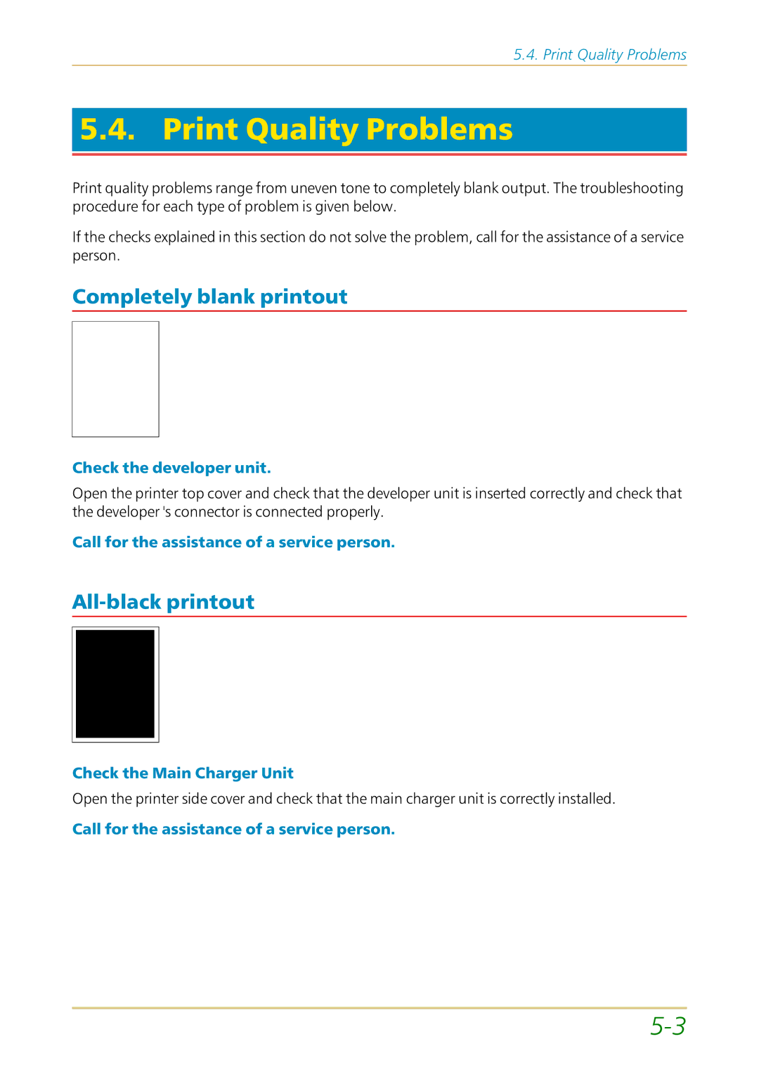 Kyocera FS-1700 user manual Print Quality Problems, Completely blank printout, All-black printout, Check the developer unit 