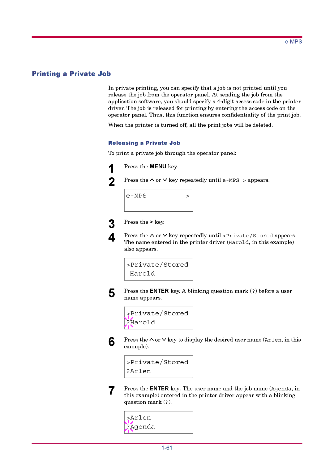 Kyocera FS-1900 manual Printing a Private Job, Private/Stored Harold, Private/Stored ?Harold, Private/Stored ?Arlen 