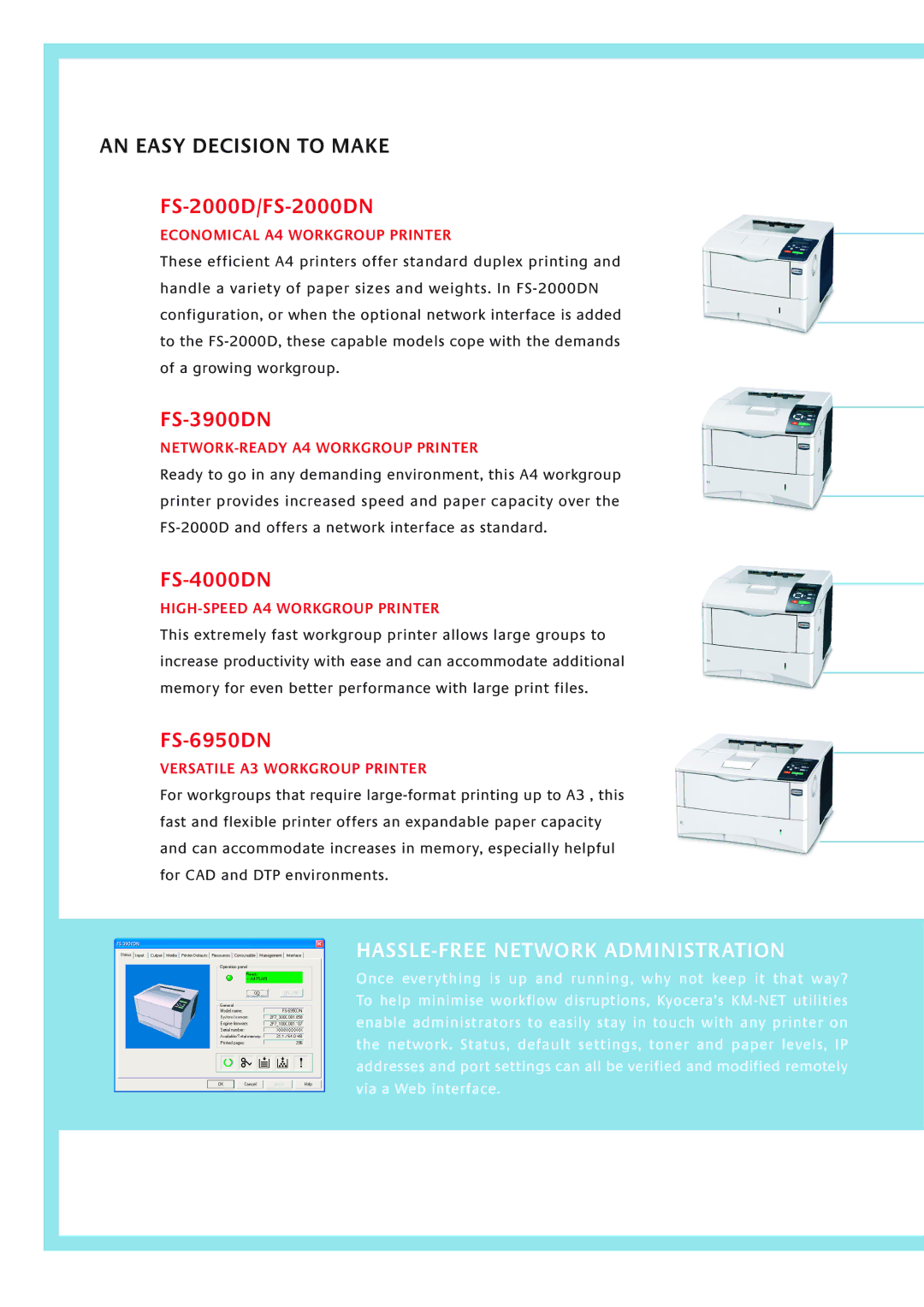 Kyocera FS-2000D manual AN Easy Decision to Make, HASSLE-FREE Network Administration 