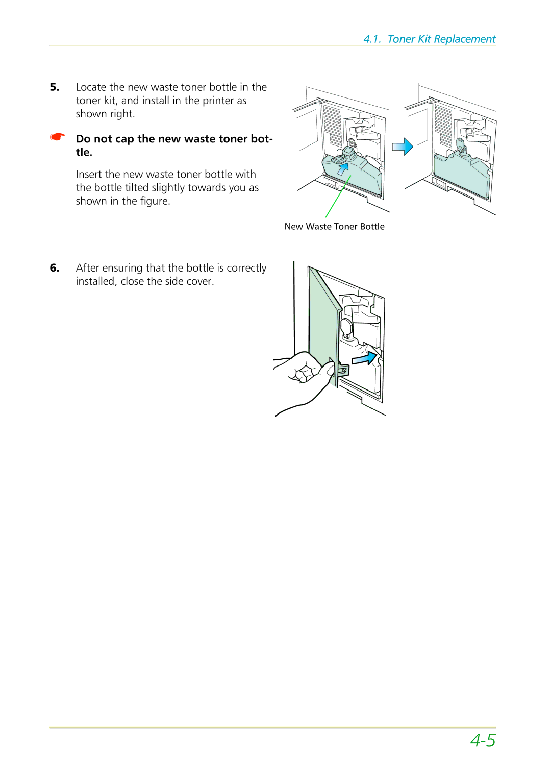 Kyocera FS-3700 manual Do not cap the new waste toner bot- tle 