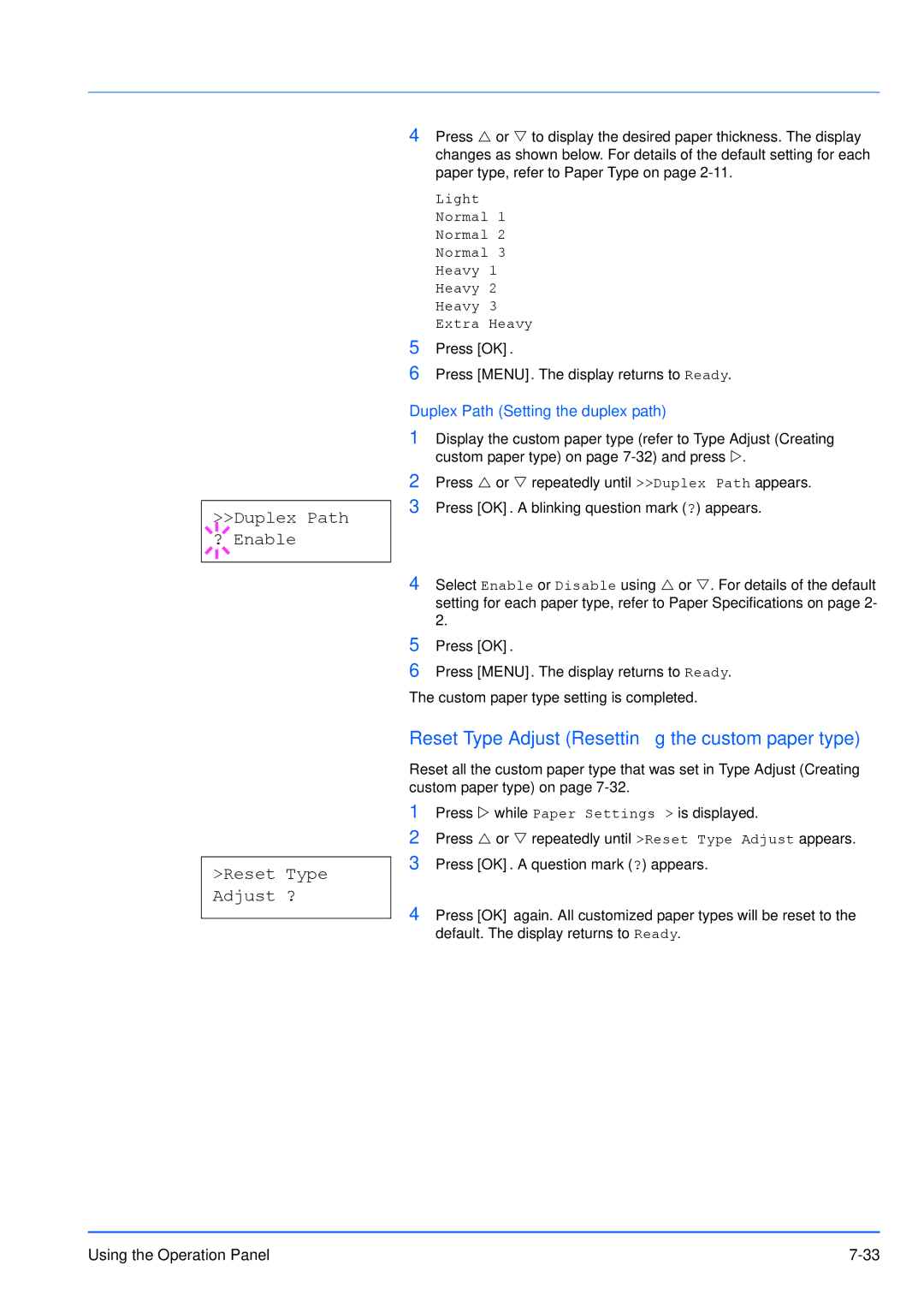 Kyocera FS-3920DN manual Reset Type Adjust Resetting the custom paper type, Duplex Path ? Enable Reset Type Adjust ? 