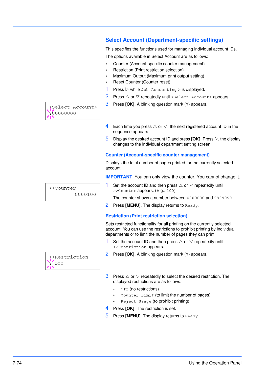 Kyocera FS-3920DN Select Account Department-specific settings, Select Account ?00000000 Counter 0000100 Restriction ? Off 