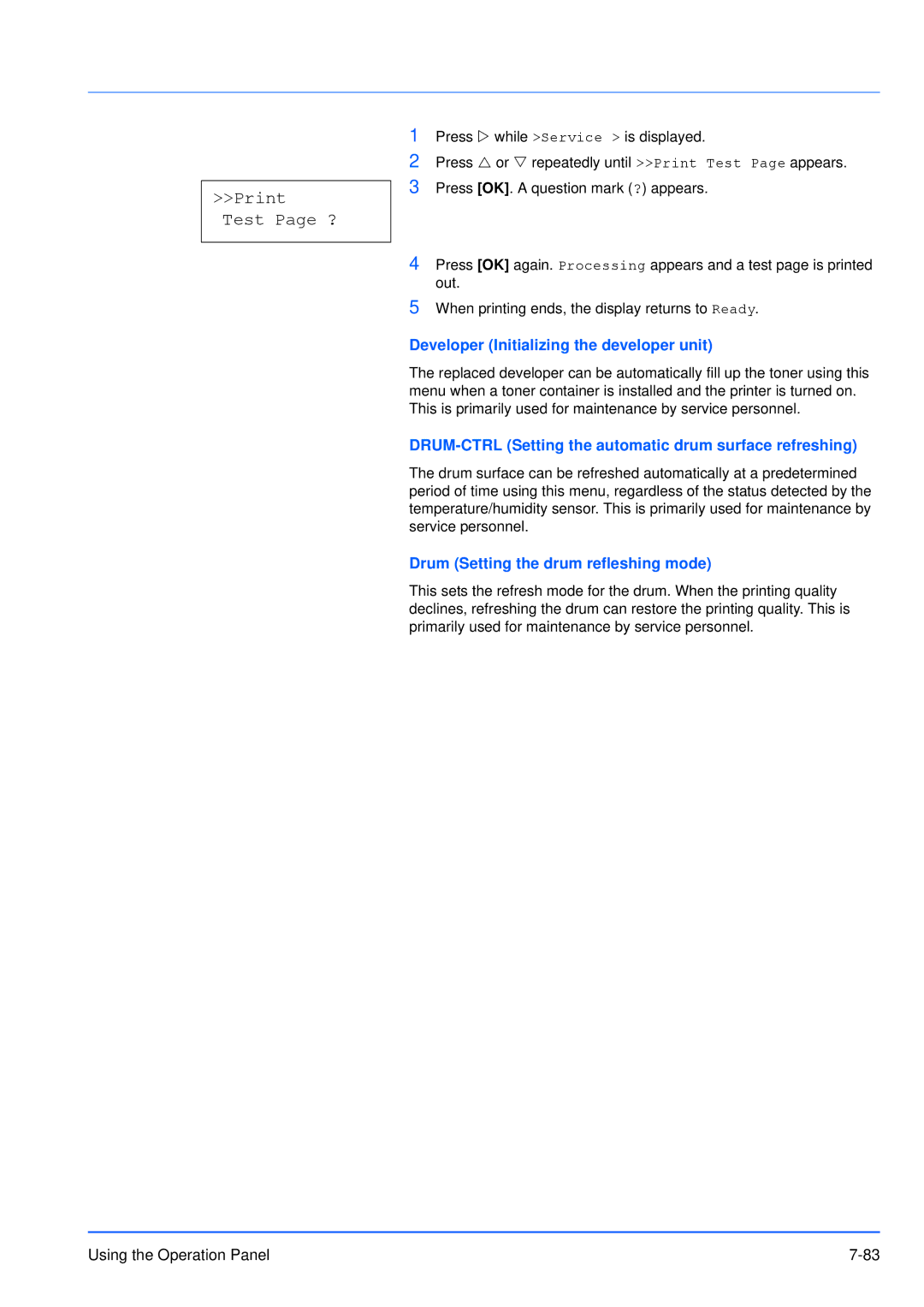 Kyocera FS-3920DN Print Test Page ?, Developer Initializing the developer unit, Drum Setting the drum refleshing mode 