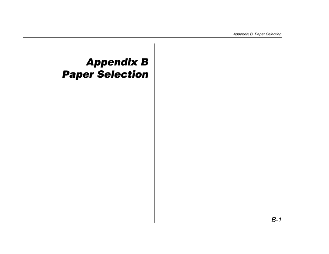 Kyocera FS-600 manual Appendix B Paper Selection 