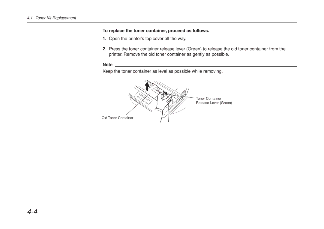 Kyocera FS-6700 manual To replace the toner container, proceed as follows 