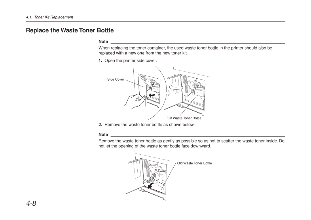 Kyocera FS-6700 manual Replace the Waste Toner Bottle 