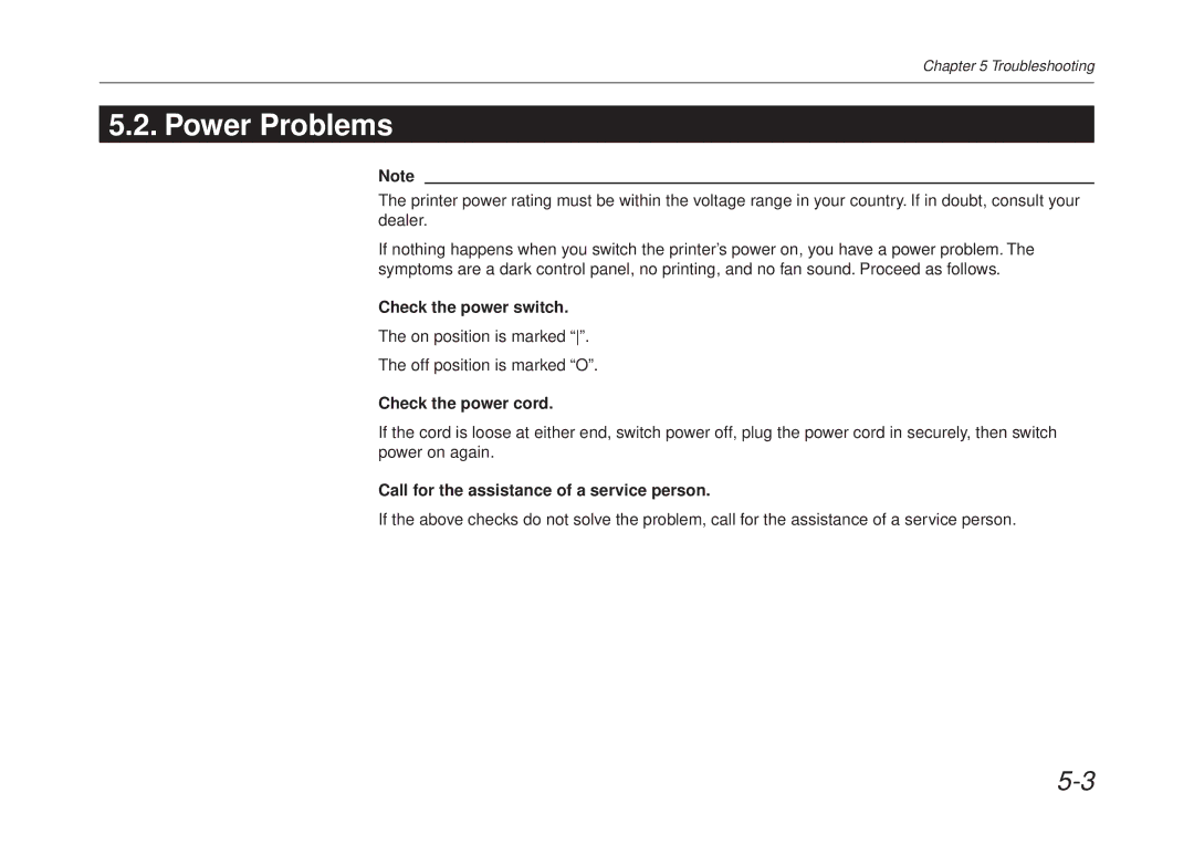 Kyocera FS-6700 Power Problems, Check the power switch, Check the power cord, Call for the assistance of a service person 