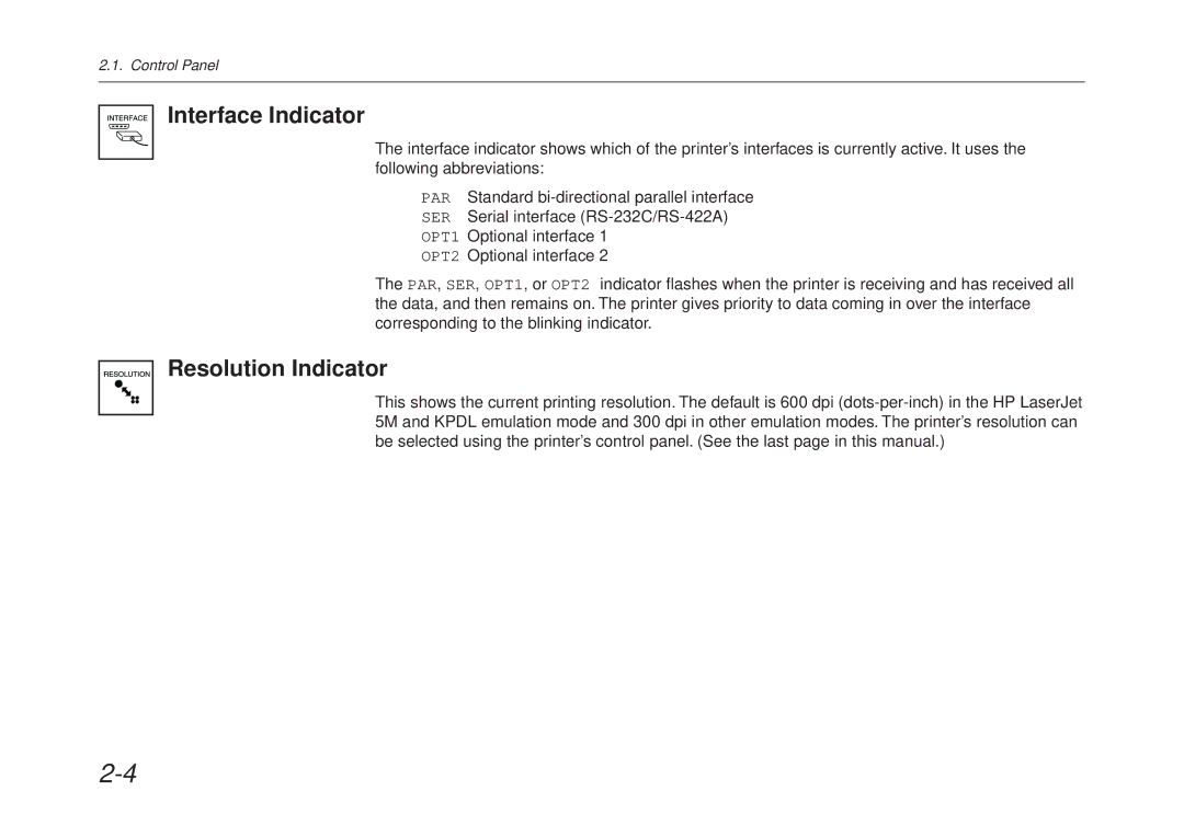Kyocera FS-6700 manual Interface Indicator, Resolution Indicator 