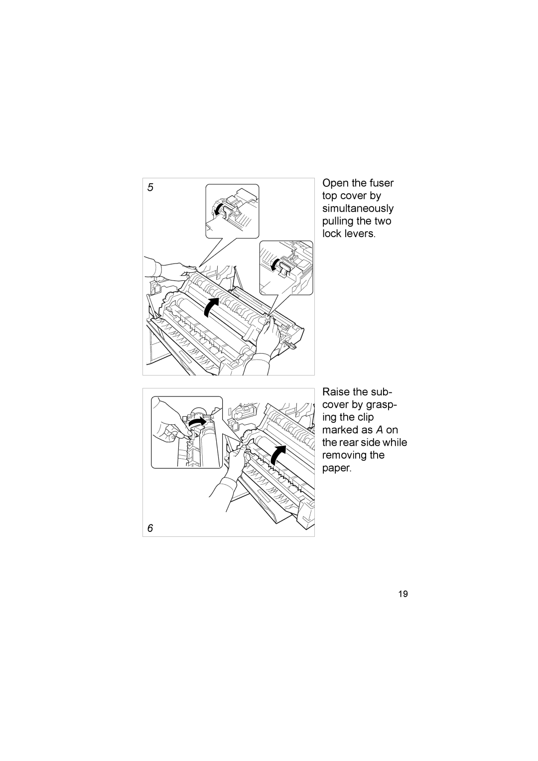 Kyocera FS-8000CD Open the fuser, Top cover by, Simultaneously, Pulling the two, Lock levers, Raise the sub, Ing the clip 
