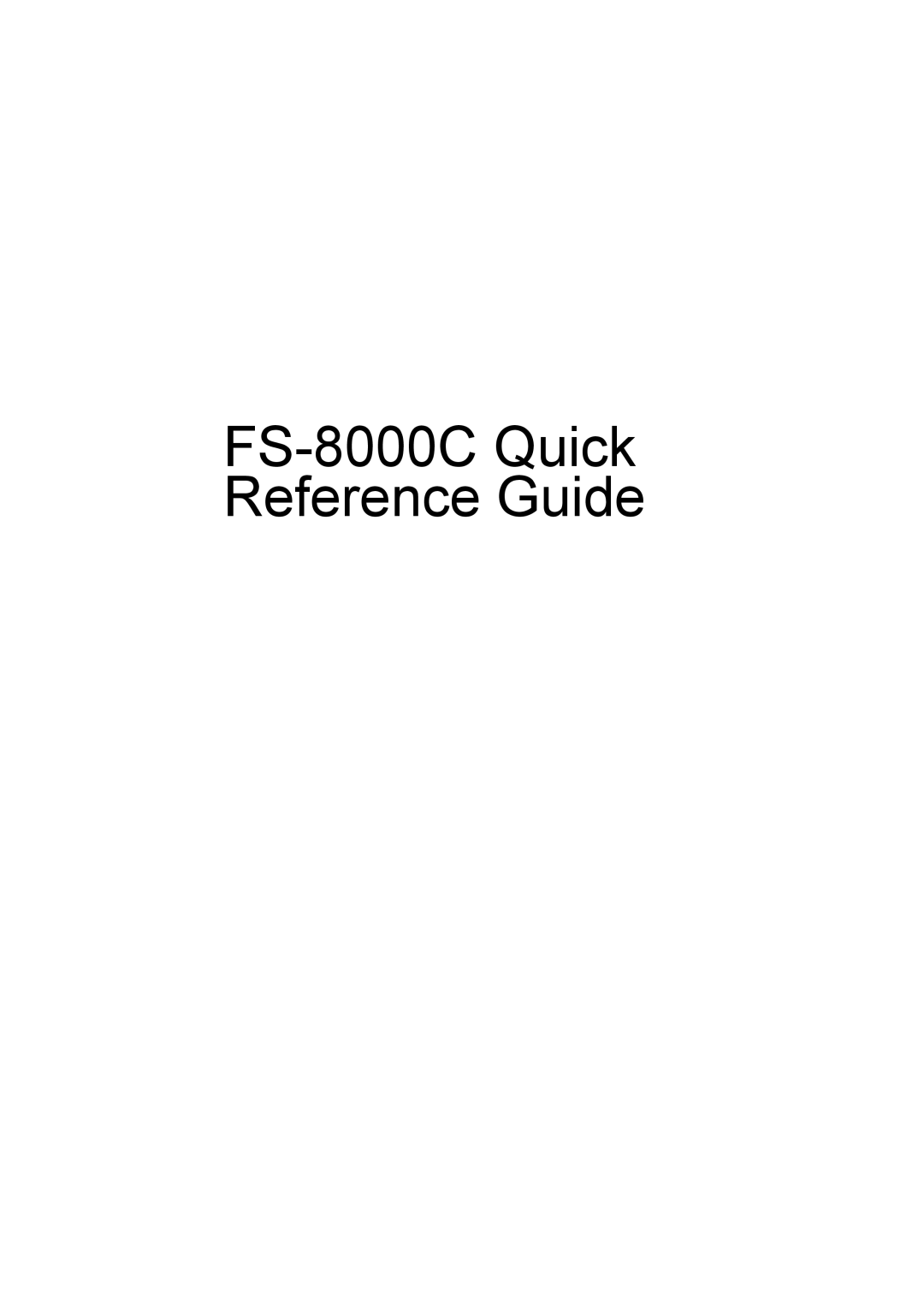 Kyocera FS-8000CD, FS-8000CN manual FS-8000C Quick Reference Guide 