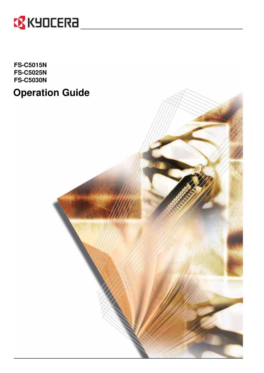 Kyocera manual Operation Guide, FS-C5015N FS-C5025N FS-C5030N 