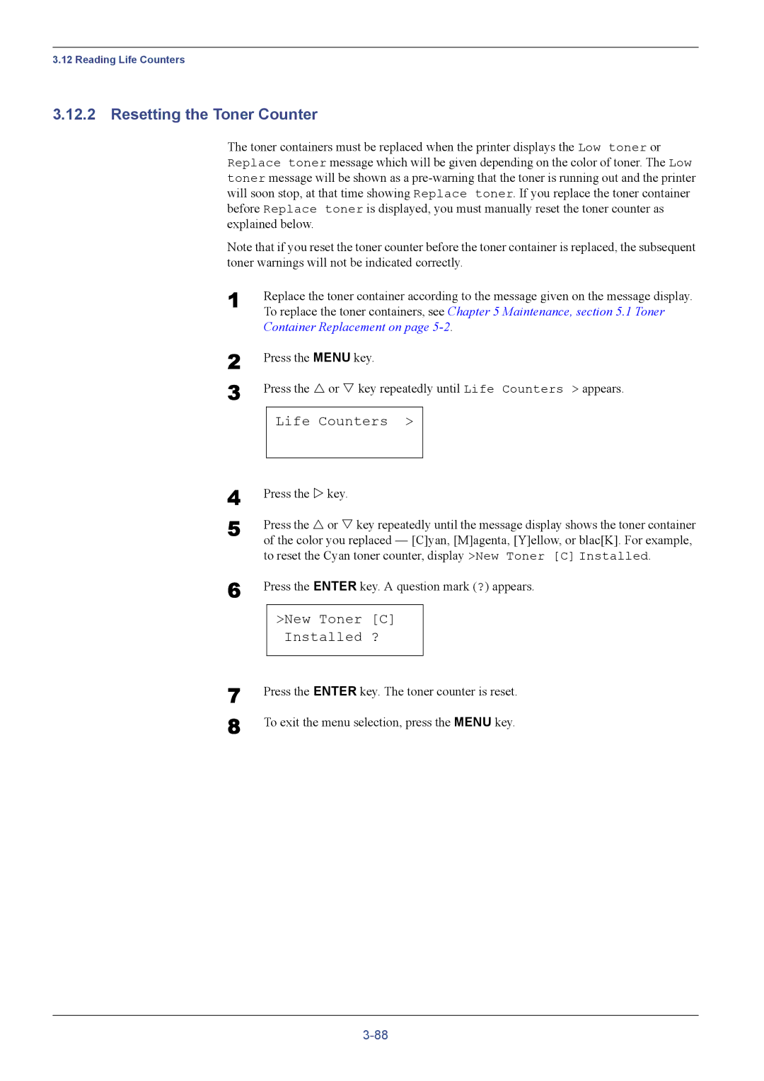 Kyocera FS-C5016N manual Resetting the Toner Counter, New Toner C Installed ? 