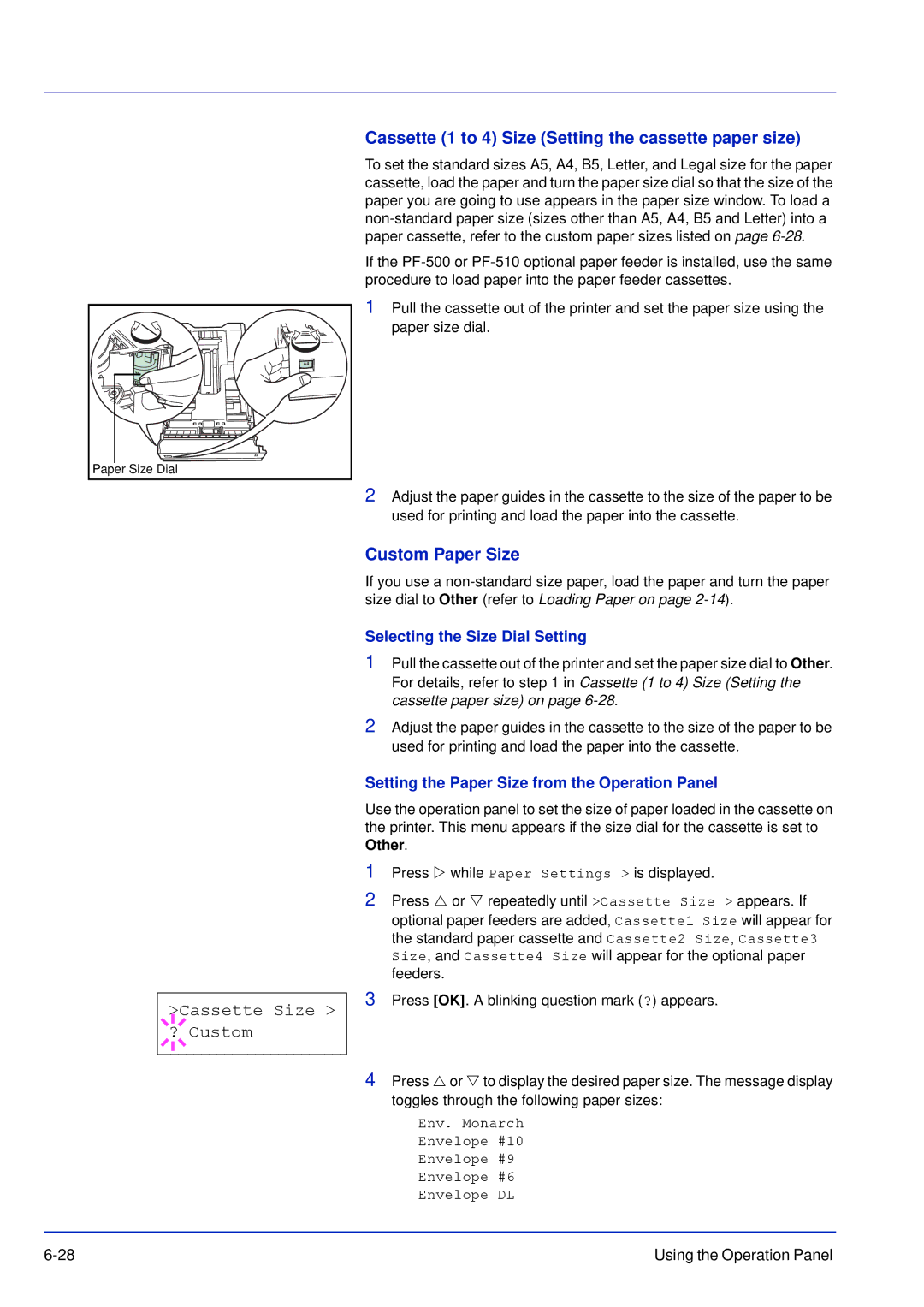 Kyocera FS-C5100DN manual Cassette 1 to 4 Size Setting the cassette paper size, Cassette Size ? Custom, Custom Paper Size 