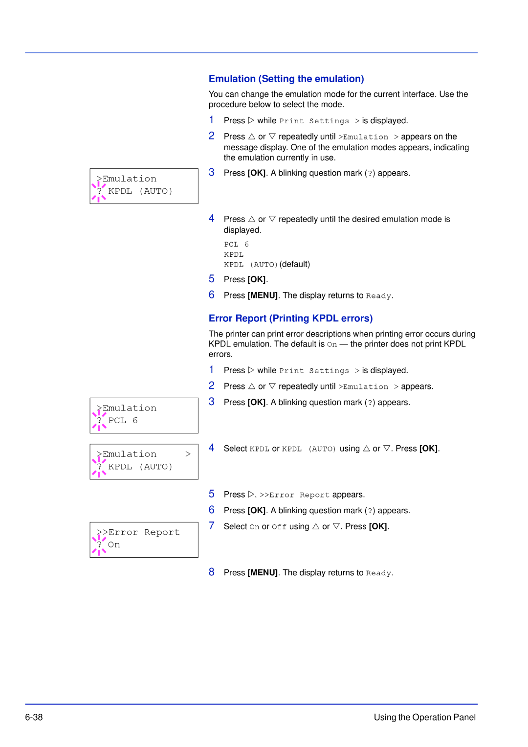 Kyocera FS-C5300DN, FS-C5200DN, FS-C5100DN manual Emulation Setting the emulation, Emulation ? PCL, Error Report ? On 