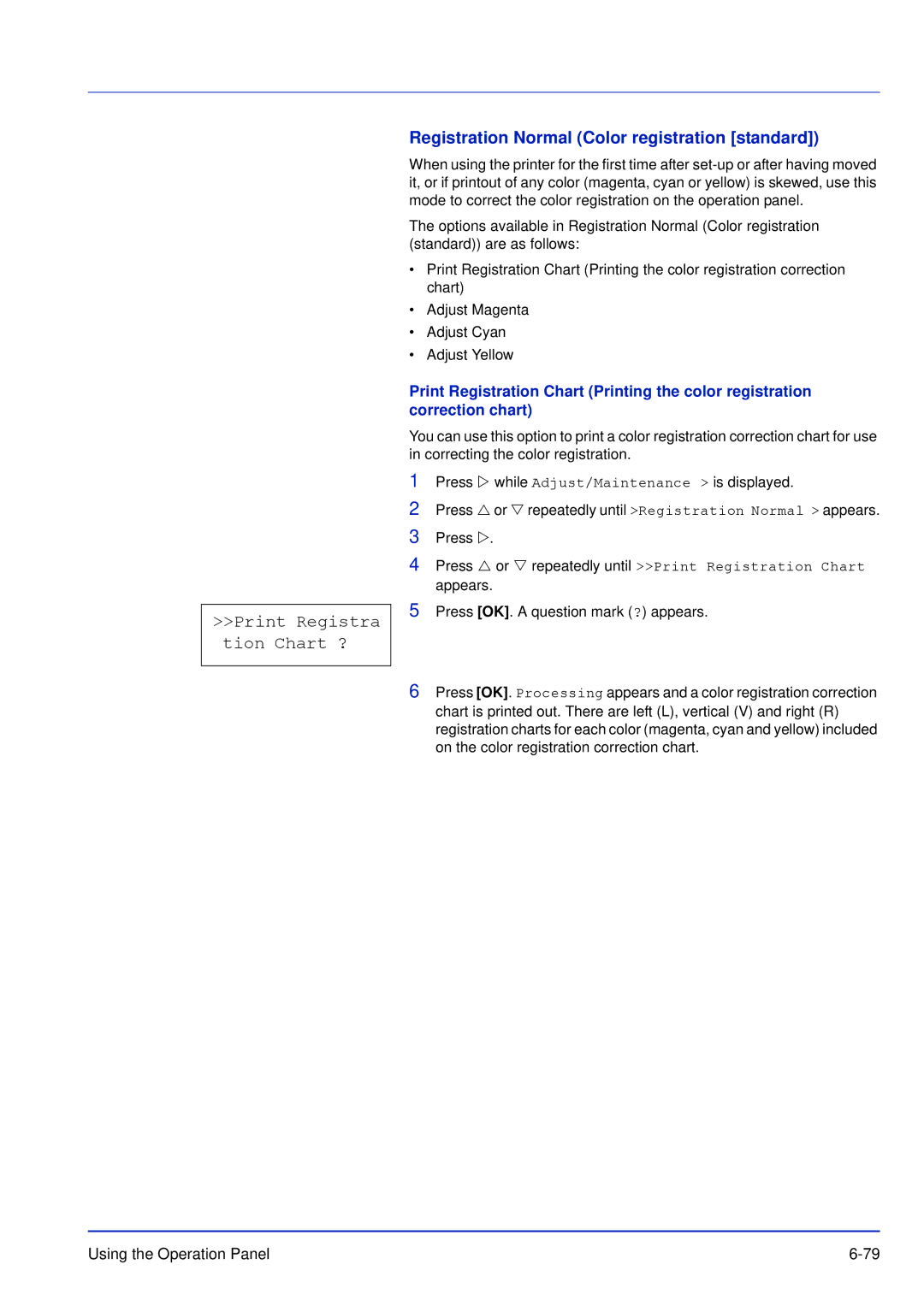 Kyocera FS-C5100DN, FS-C5300DN, FS-C5200DN Print Registra tion Chart ?, Registration Normal Color registration standard 